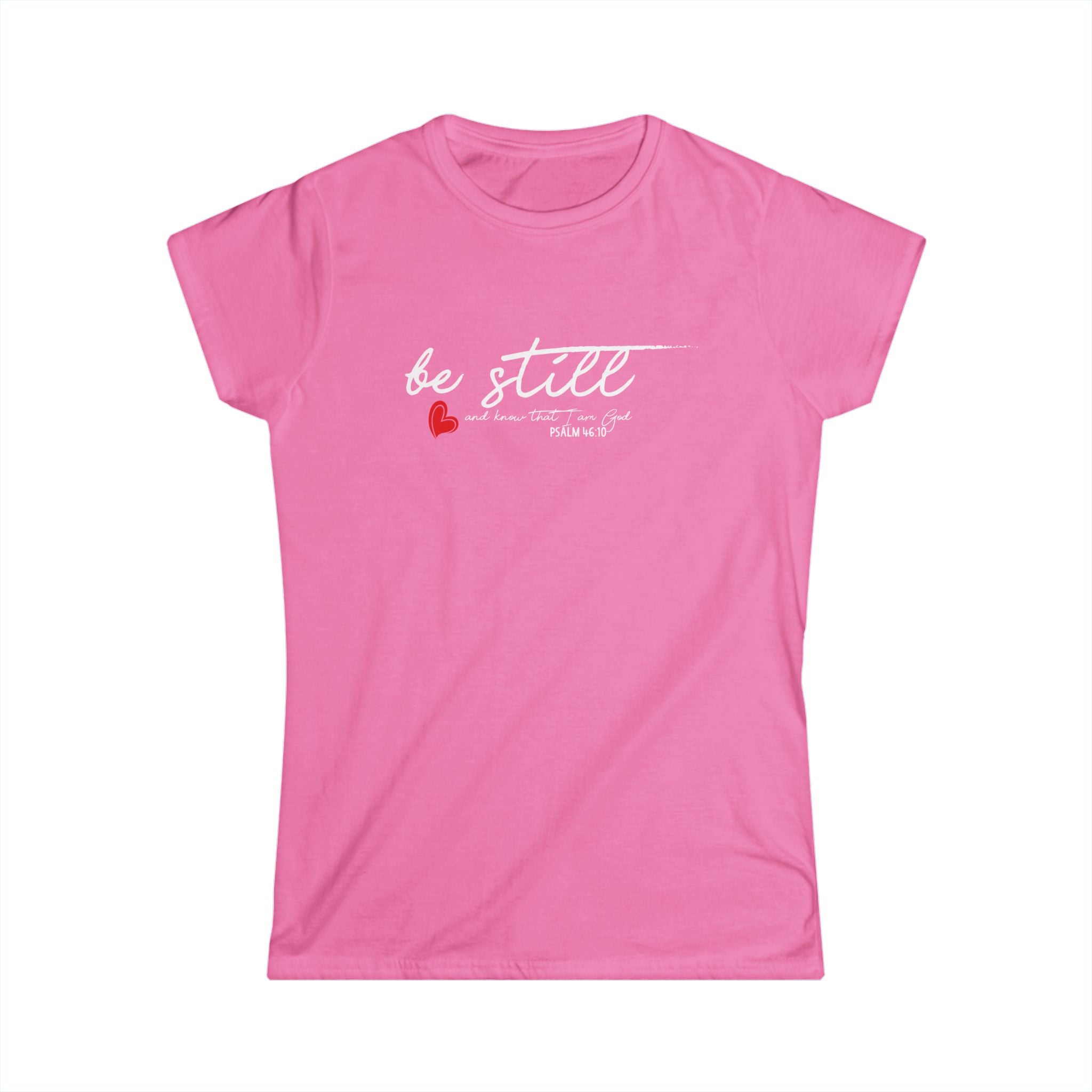Women's softstyle T-shirt with "Be Still" print, casual fit, comfortable cotton fabric, by Printify.