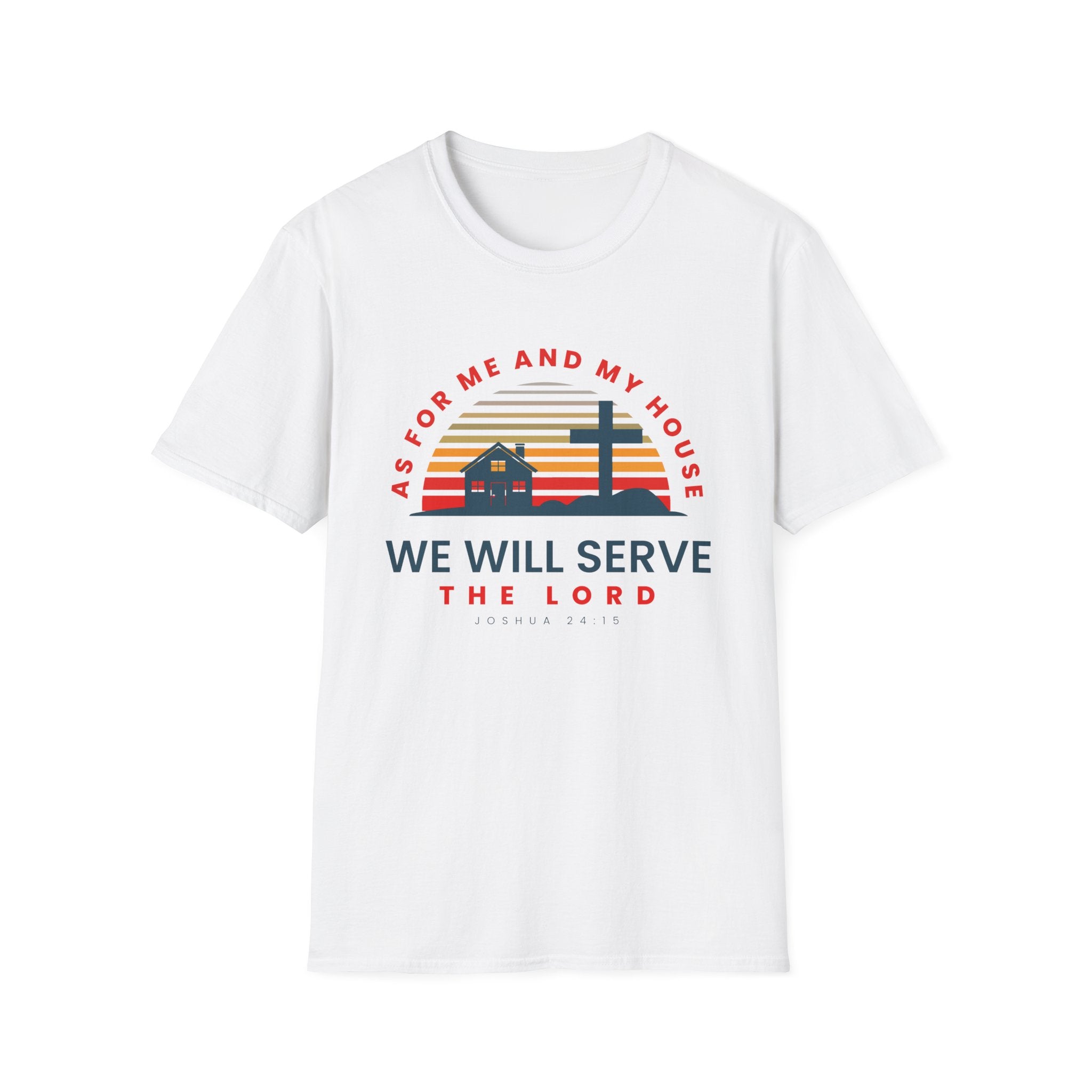 Unisex softstyle T-shirt with Christian message "As for Me and My House We Will Serve the Lord" by Printify, shown laid flat.