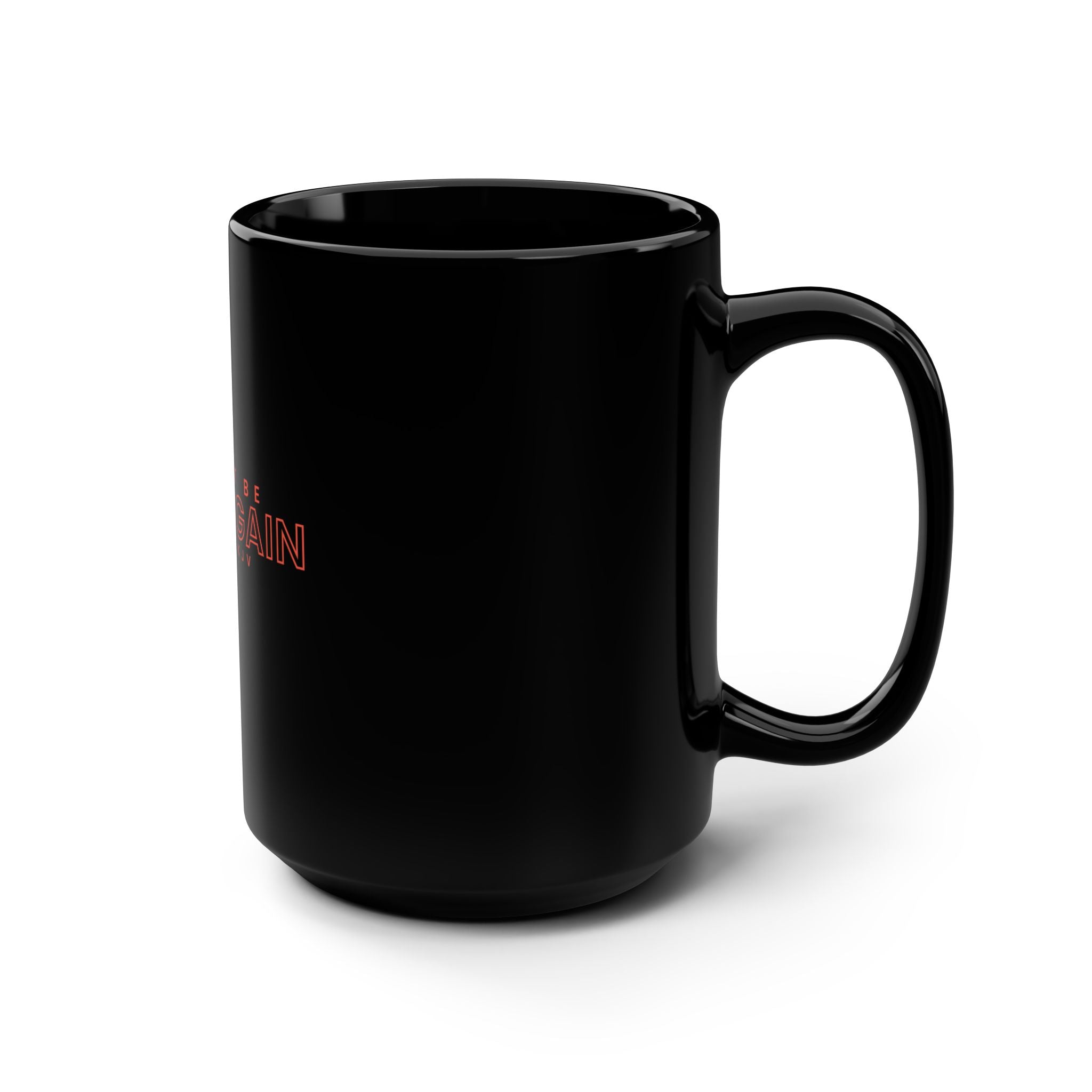 Black 15oz ceramic mug with "Ye Must Be Born Again" printed in white, featuring a sturdy handle and glossy finish.