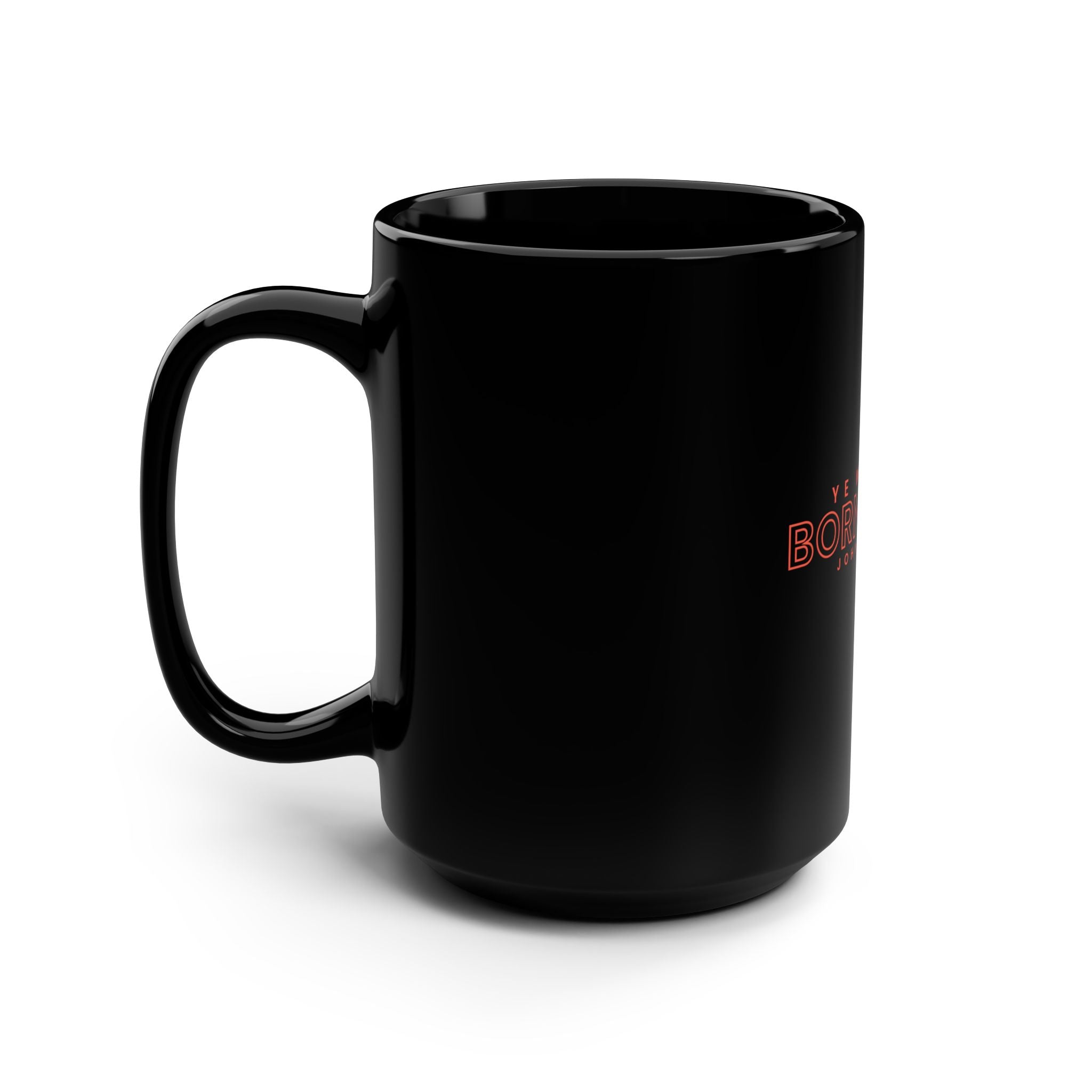 Black 15oz ceramic mug with "Ye Must Be Born Again" printed design, featuring a sturdy handle and glossy finish.