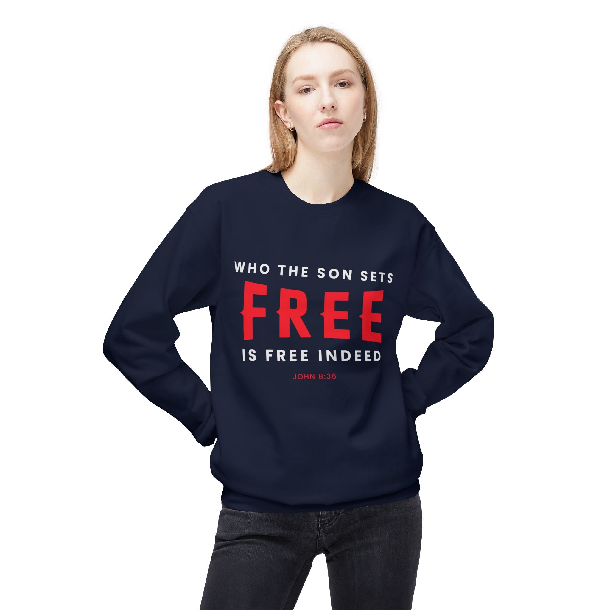 Unisex midweight softstyle fleece crewneck sweatshirt with "Who the Son Sets Free is Free Indeed" print, by Printify.