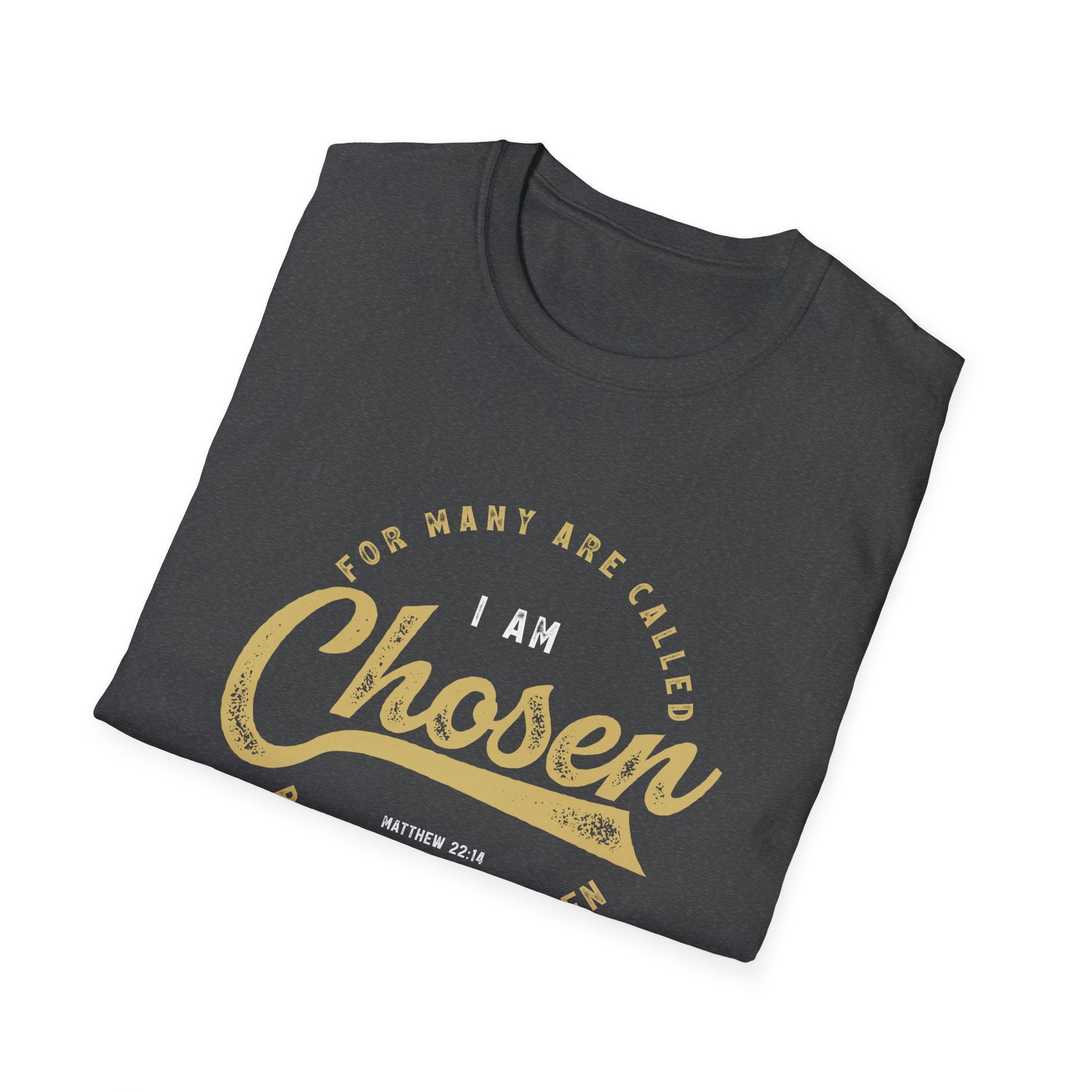 Unisex softstyle T-shirt by Printify featuring the "I Am Chosen" design in a relaxed fit, displayed on a white background.