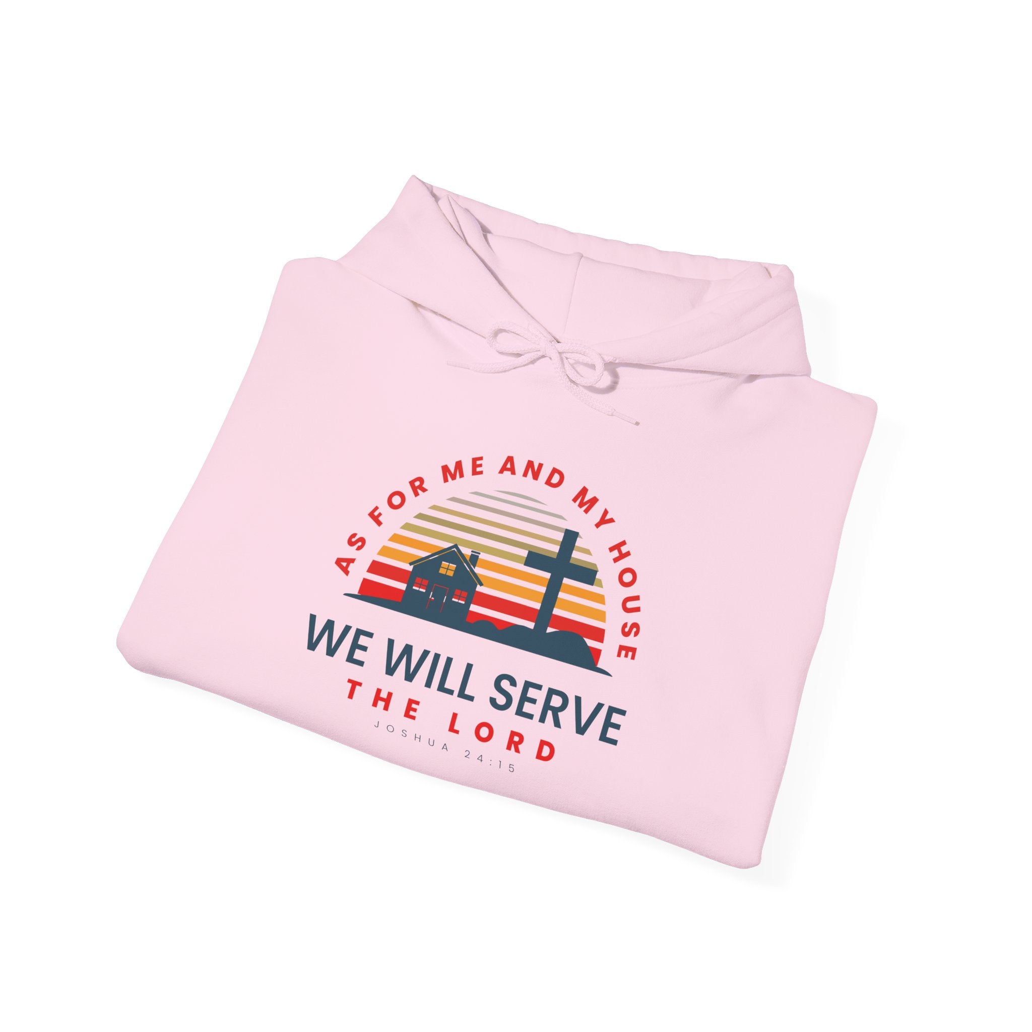 Unisex Heavy Blend hoodie with religious quote "As for Me and My House We Will Serve the Lord" in black and white print.