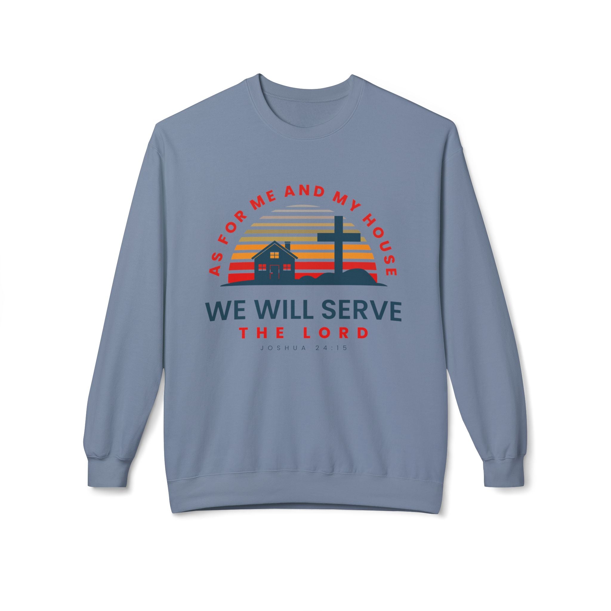 Unisex midweight softstyle fleece crewneck sweatshirt with Christian quote "As for Me and My House We Will Serve the Lord" by Printify.
