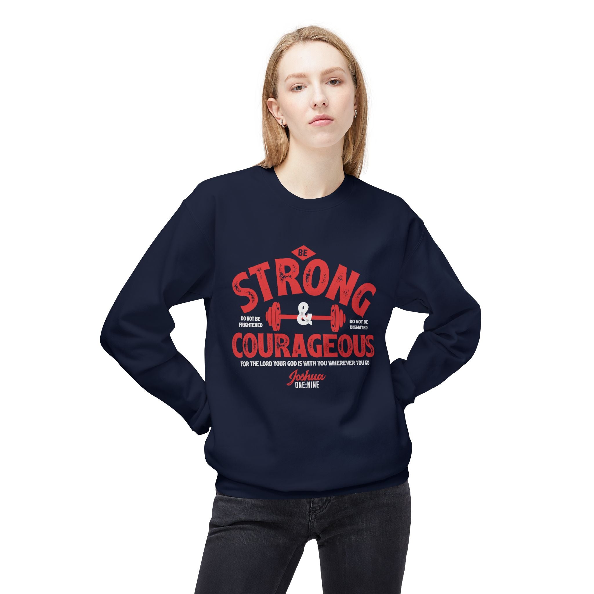 Unisex midweight softstyle fleece crewneck sweatshirt with "Be Strong and Courageous" printed design, casual and comfortable fit.