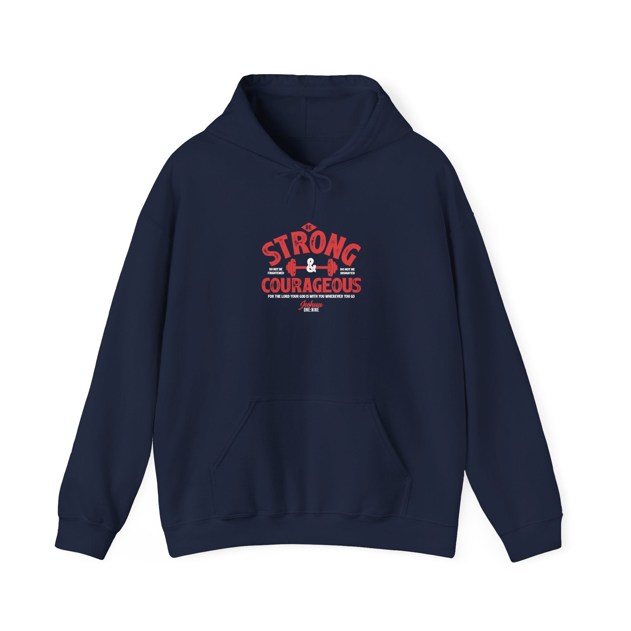 Unisex Heavy Blend™ Hoodie with "Be Strong and Courageous" printed text, featuring a front pocket and hood, casual fit.