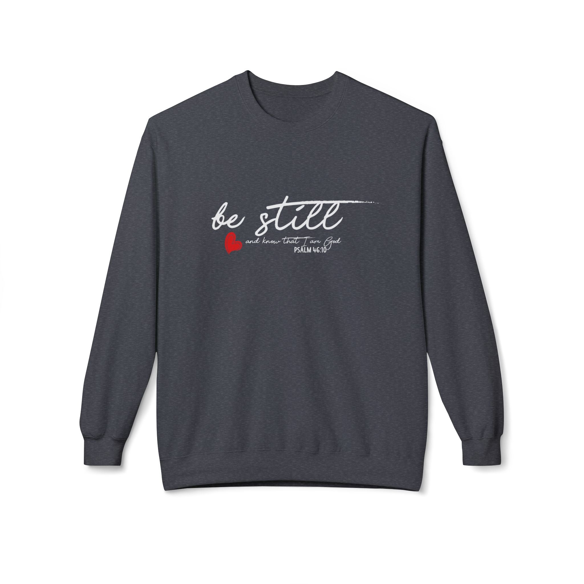Unisex midweight softstyle fleece crewneck sweatshirt with "Be Still" print, shown in a cozy, relaxed fit.