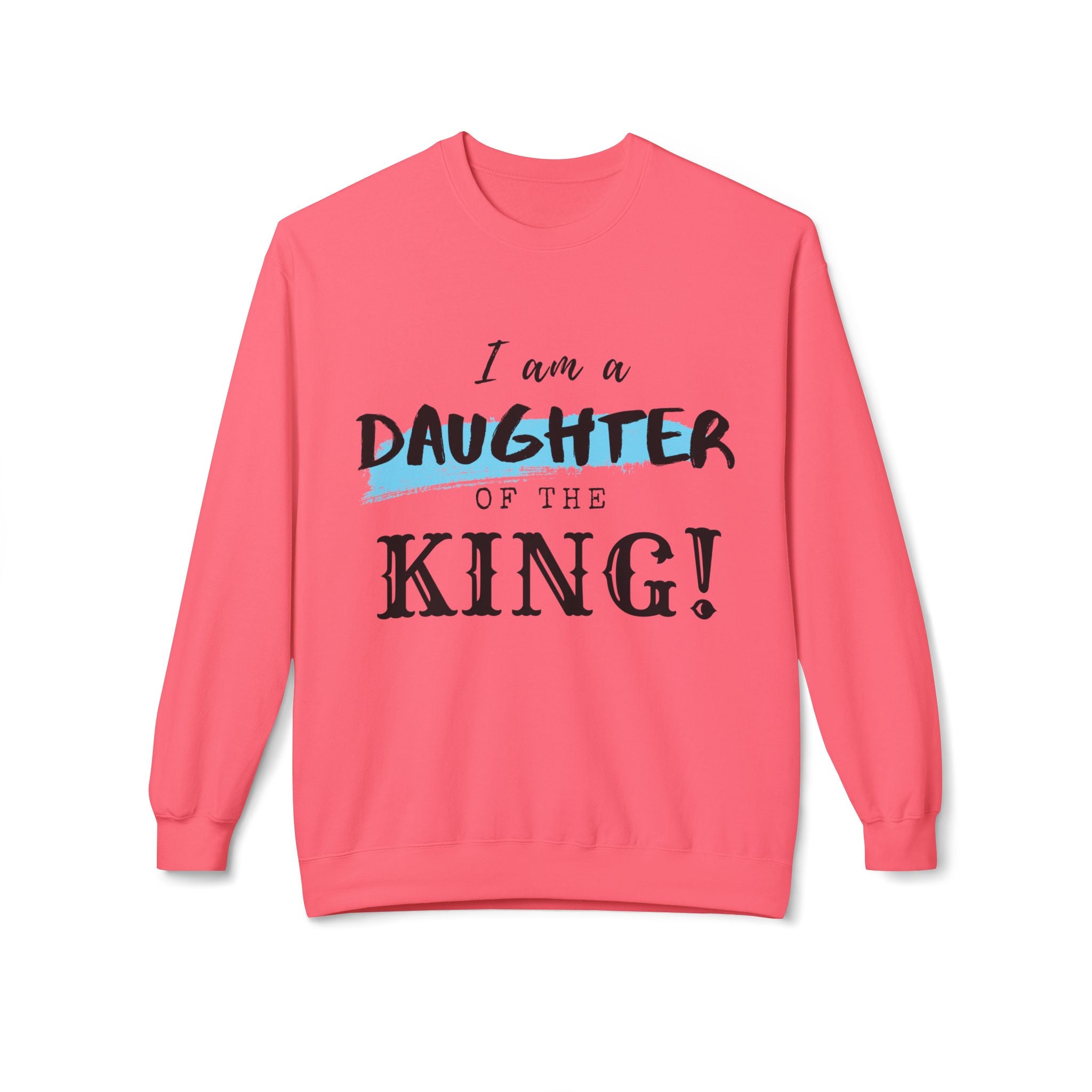Unisex midweight softstyle fleece crewneck sweatshirt with "I Am a Daughter of the King" text, by Printify.