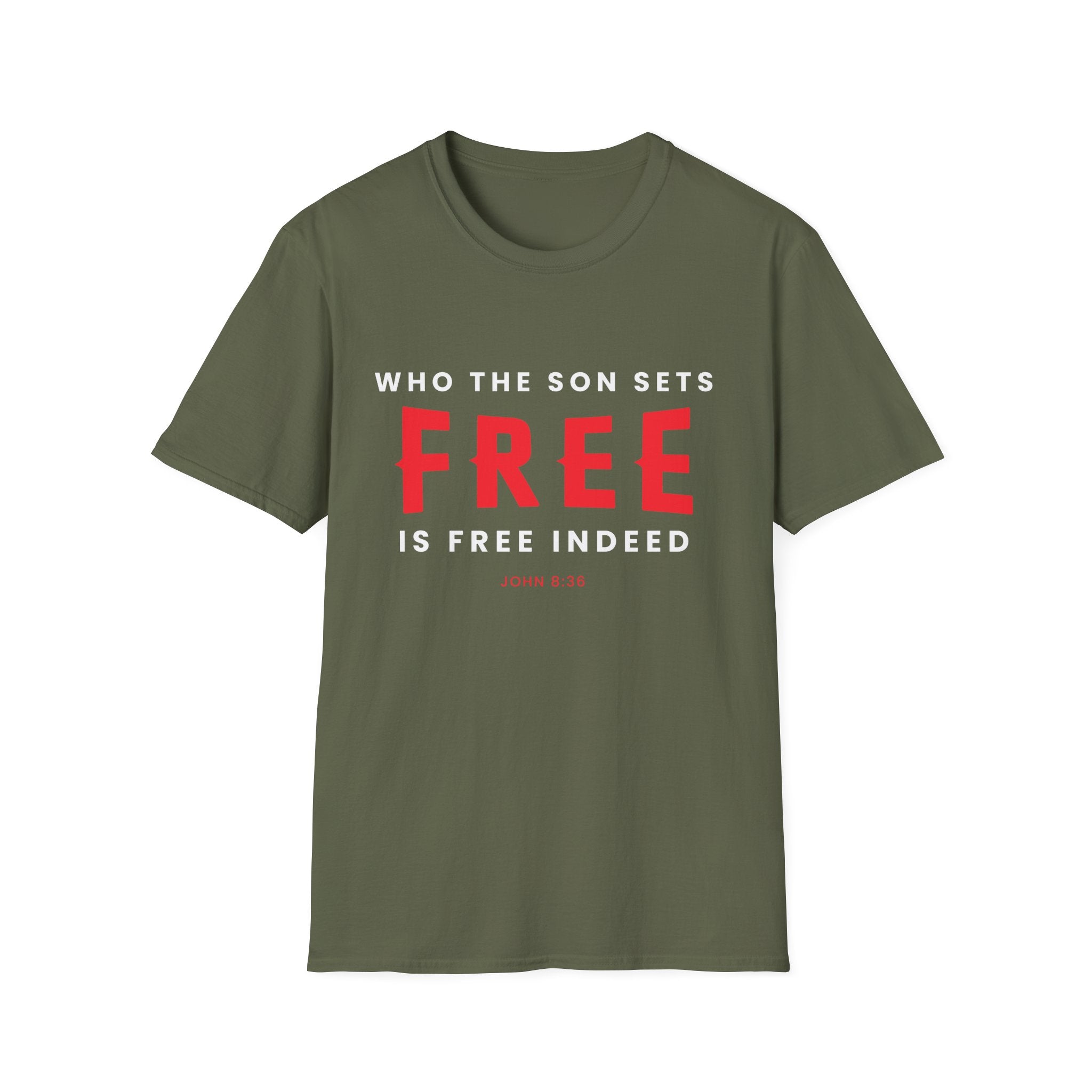 Unisex Softstyle T-Shirt with "Who the Son Sets Free is Free Indeed" print, featuring a comfortable fit and casual style.
