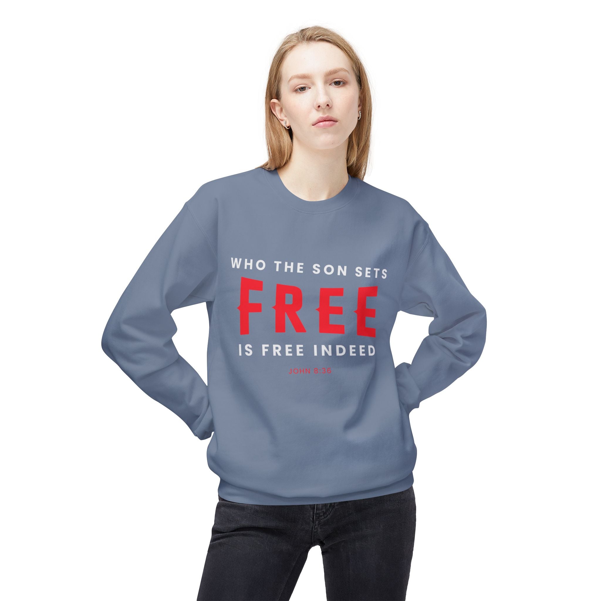 Unisex midweight softstyle fleece crewneck sweatshirt with "Who the Son Sets Free is Free Indeed" print by Printify, front view.
