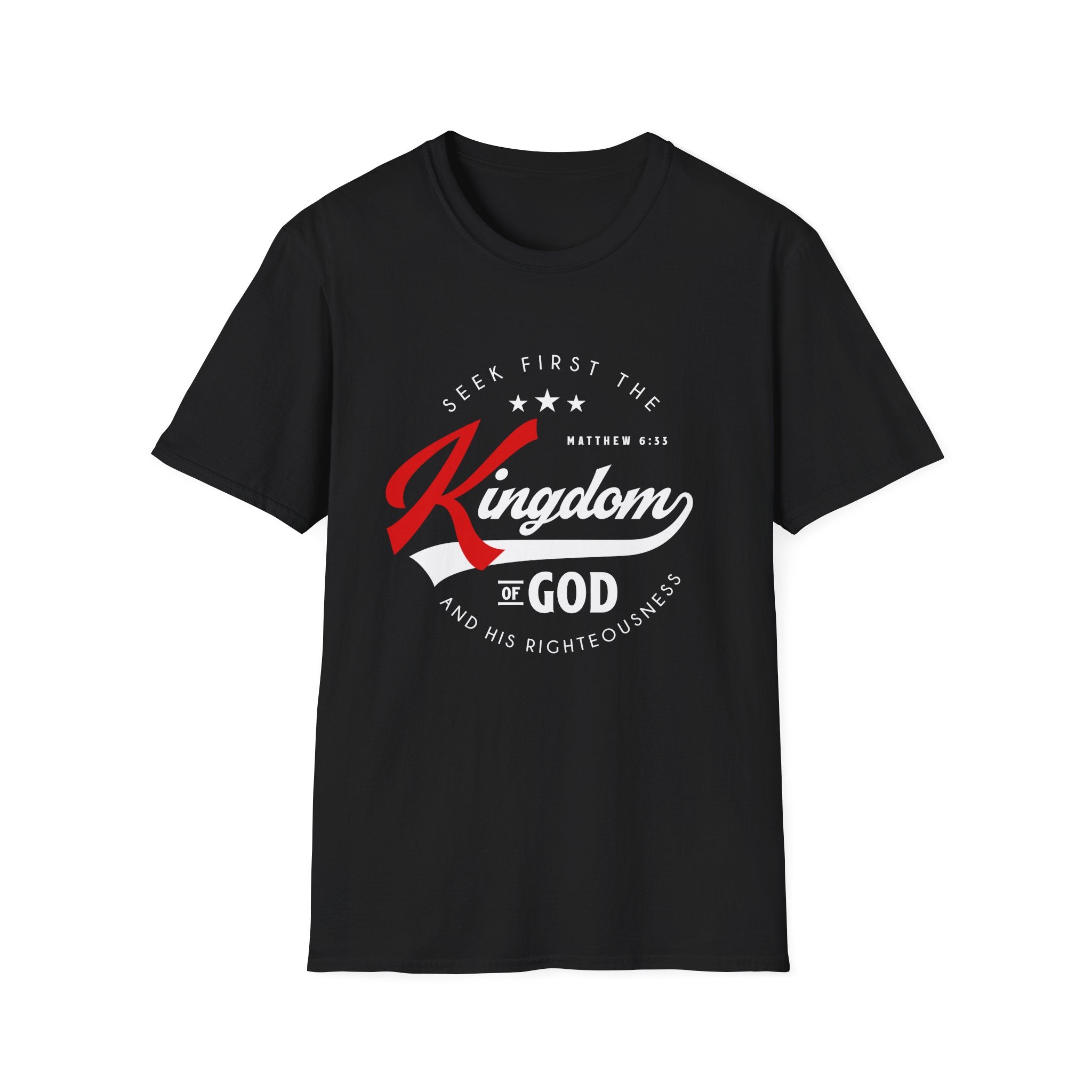Unisex softstyle T-shirt with "Seek First the Kingdom of God" printed in bold black text on white fabric.