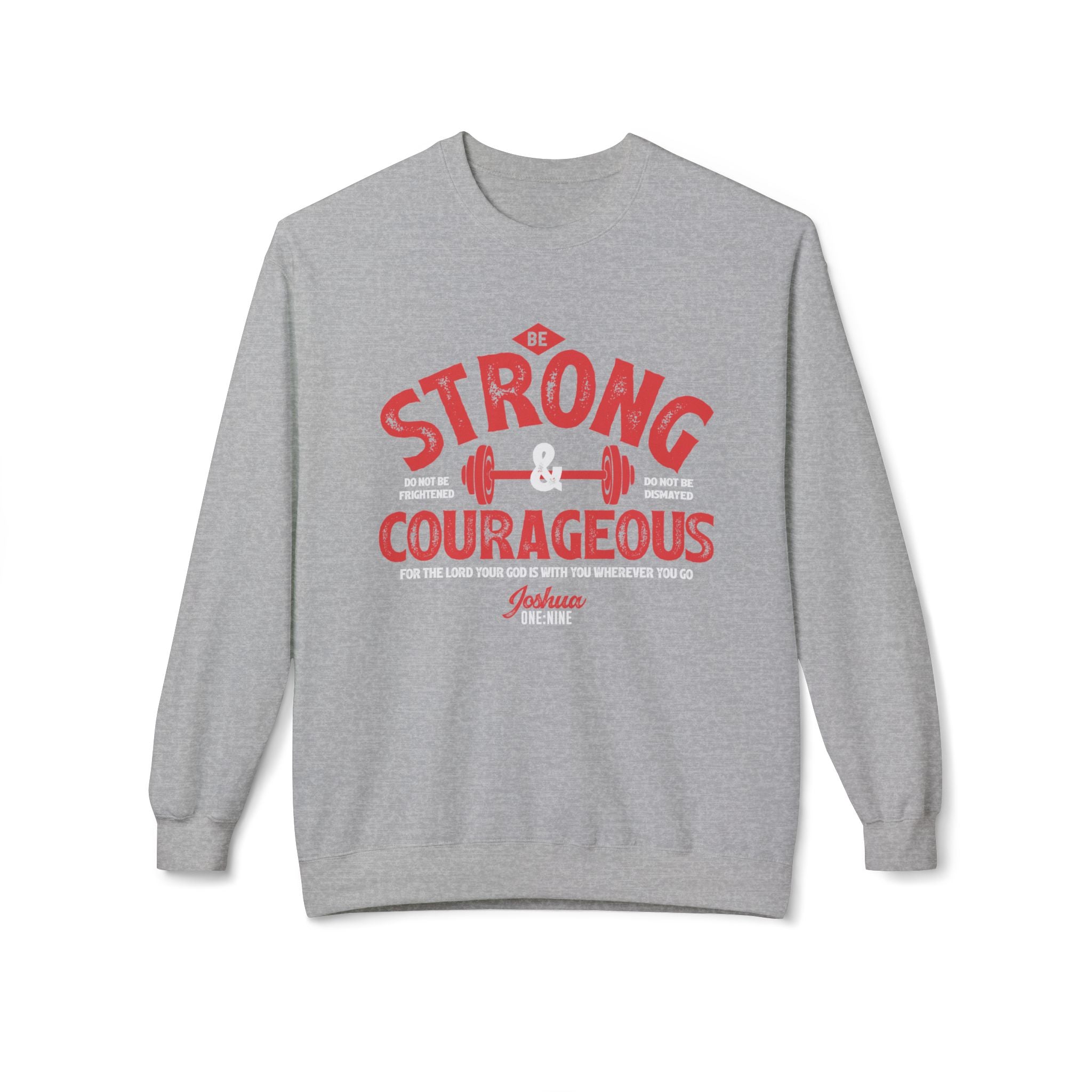 Unisex midweight softstyle fleece crewneck sweatshirt with "Be Strong and Courageous" printed design, by Printify.
