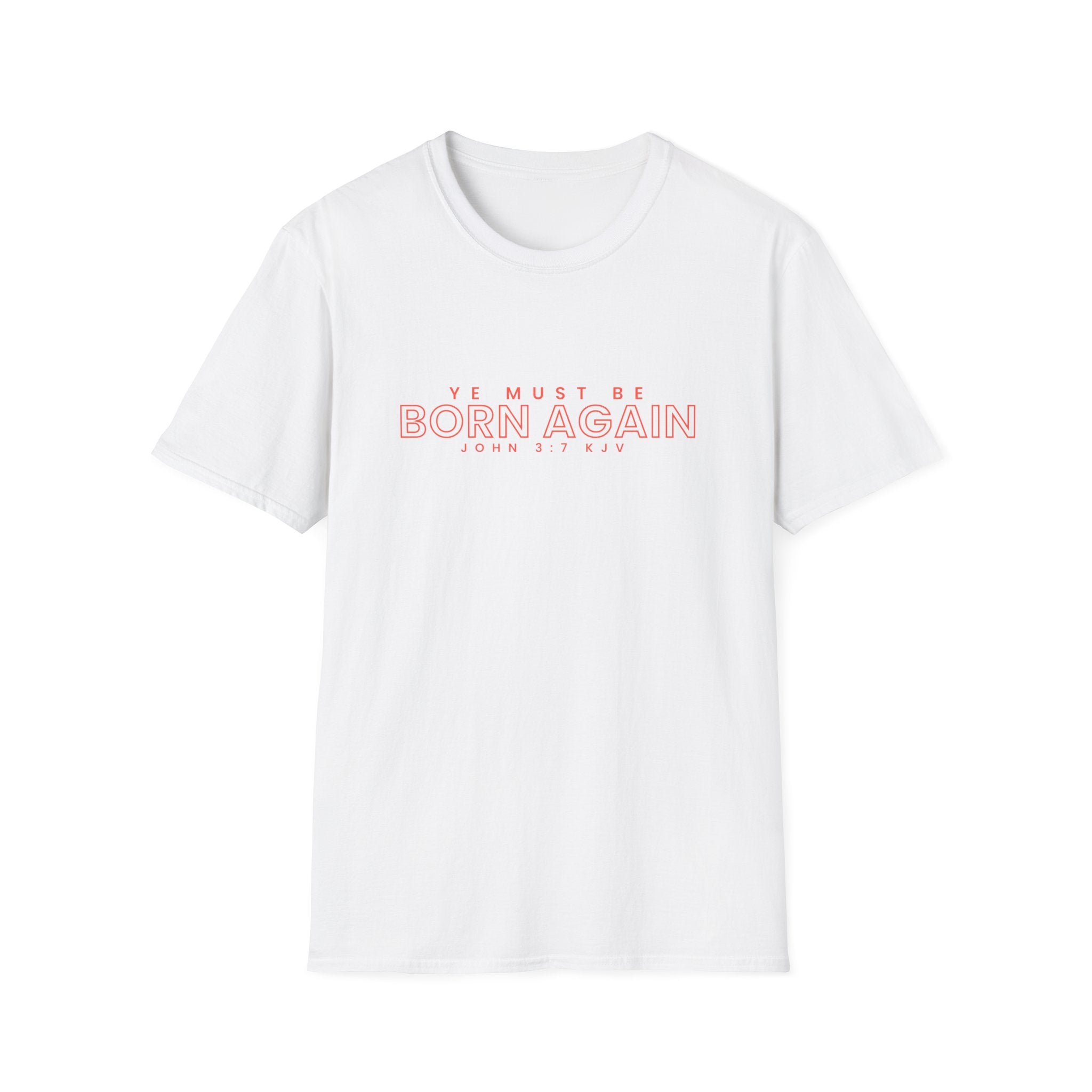 Unisex softstyle T-shirt with "Ye Must Be Born Again" print, featuring a comfortable fit and casual style by Printify.