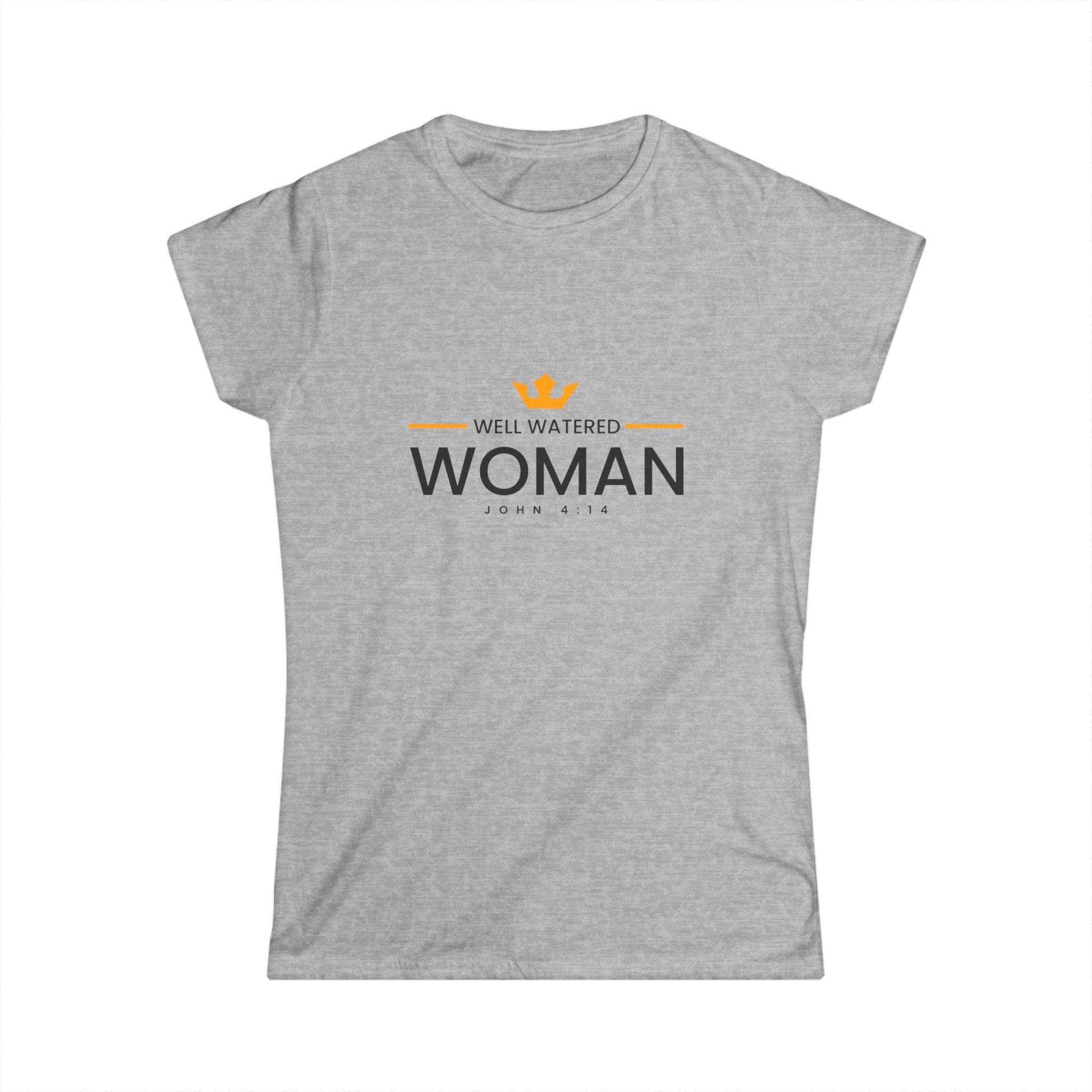 Women's softstyle T-shirt with "Well Watered Woman" graphic, featuring a comfortable fit and vibrant print by Printify.