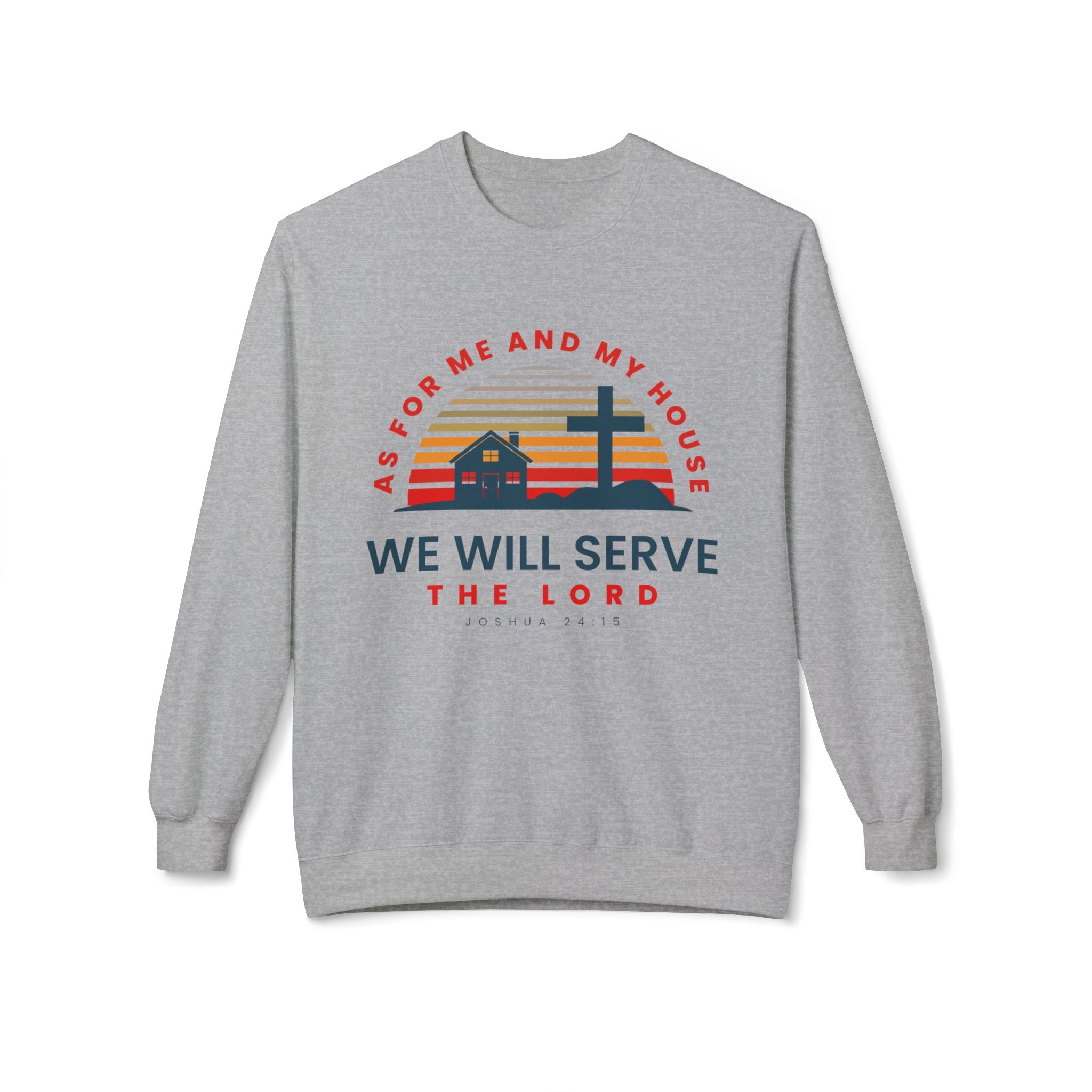 Unisex midweight softstyle fleece crewneck sweatshirt with religious text "As for Me and My House We Will Serve the Lord" by Printify.