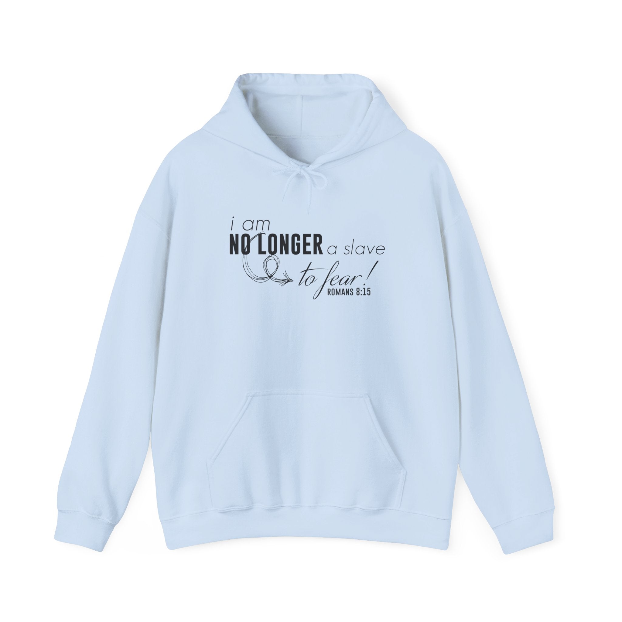 Unisex Heavy Blend hoodie with "I am No Longer A Slave to Fear" printed design on front, in black fabric.