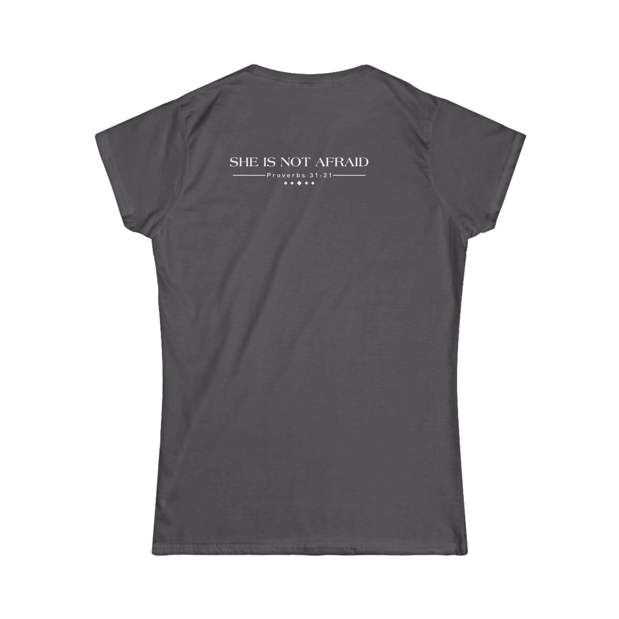 Christ Centered Woman: Women's Softstyle T-Shirt: She Is Not Afraid - Christ Centered Ministries