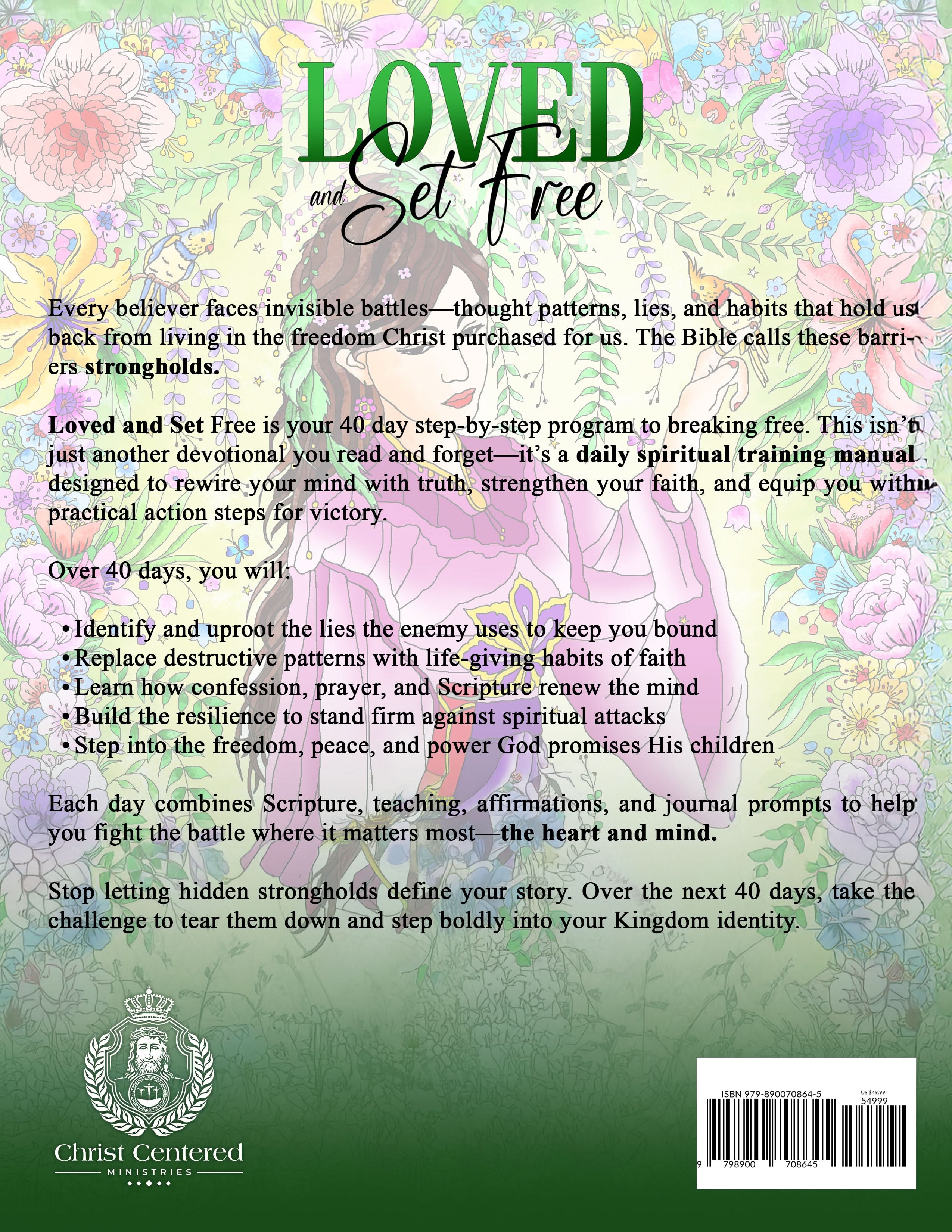 Loved and Set Free: 40-Day Breakthrough Program - Christ Centered Ministries