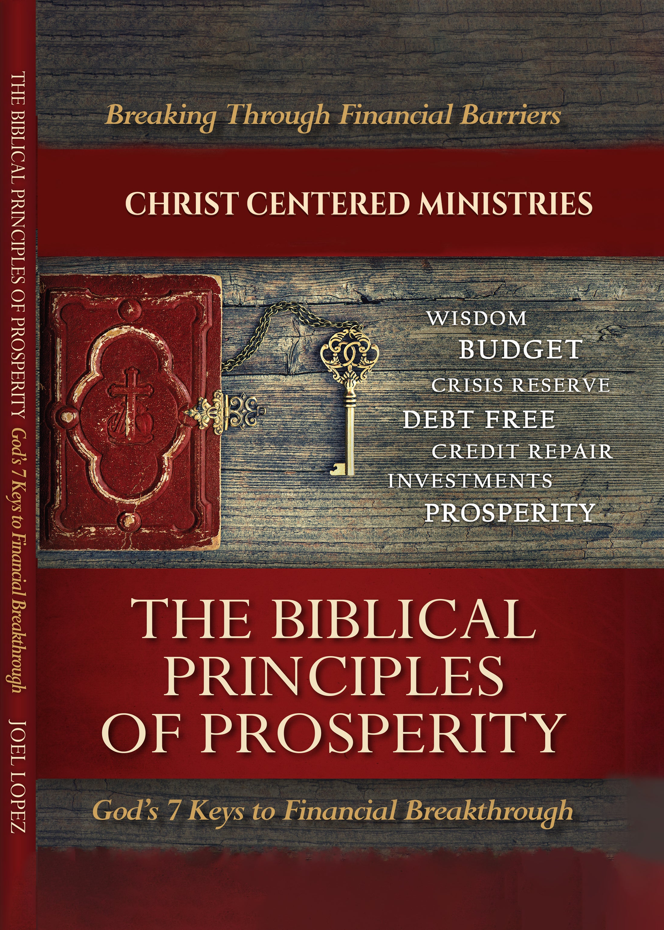 The Biblical Principles of Prosperity - Christ Centered Ministries